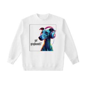 Got Greyhound Sweatshirt Light